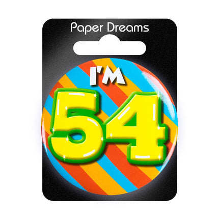 I'm 54 Button 54 Jaar 5,5cm van Paper Dreams koop je bij Partywinkel