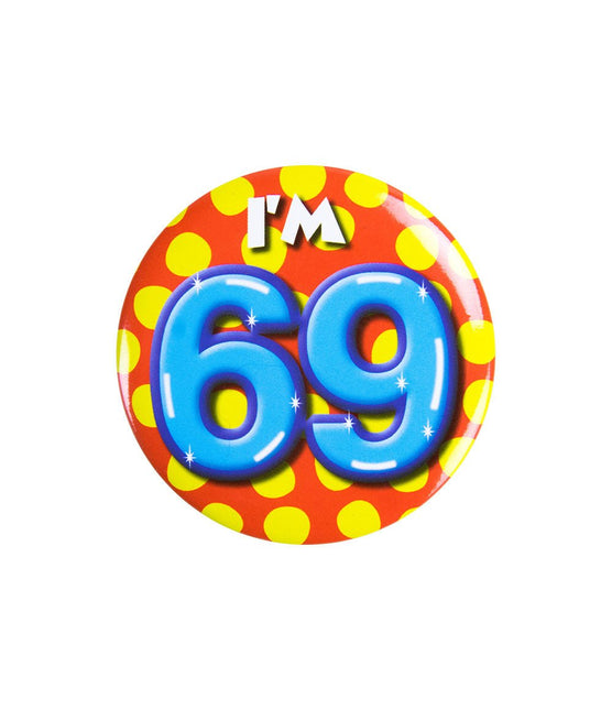 I'm 69 Button 69 Jaar 5,5cm van Paper Dreams koop je bij Partywinkel
